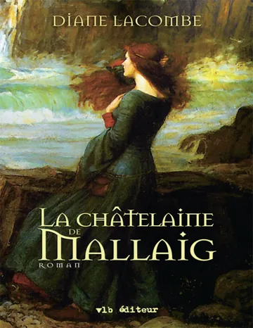 Le clan de Mallaig -2- La châtelaine de Mallaig de Diane Lacombe, couverture du livre