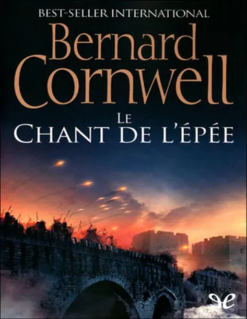 Le chant de l’épée de Bernard Cornwell, couverture du livre