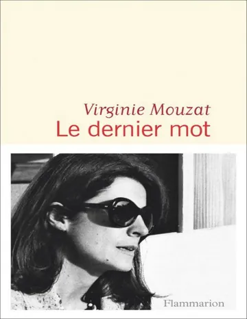 Le dernier mot de Virginie Mouzat, couverture du livre