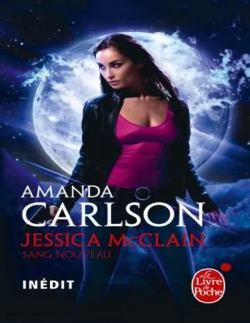 Sang Nouveau - Jessica McClain T1 d’Amanda Carlson, couverture du livre