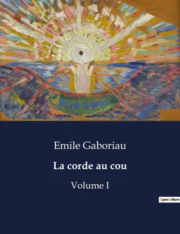 La corde au cou d’Emile Gaboriau, couverture du livre