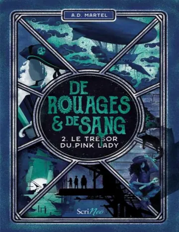 De rouages et de sang, tome 2 : Le trésor du Pink Lady d’A.D. Martel, couverture du livre