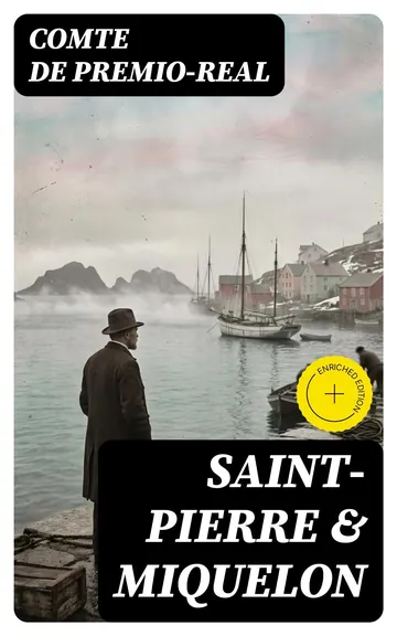 Saint-Pierre & Miquelon de comte de Premio-Real, couverture du livre