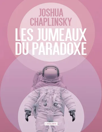 Les Jumeaux du paradoxe de Joshua Chaplinsky, couverture du livre
