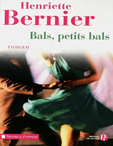 Bals, petits bals d’Henriette Bernier, couverture du livre