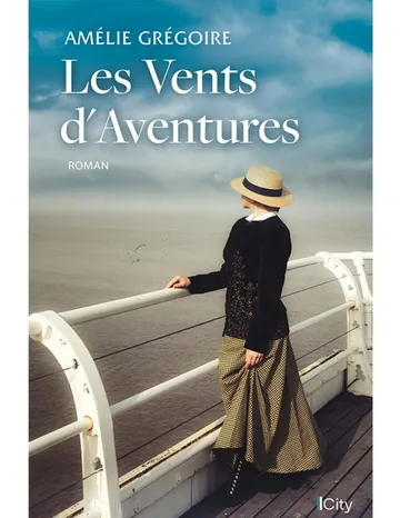 Les Vents d'Aventures d’Amélie Grégoire, couverture du livre