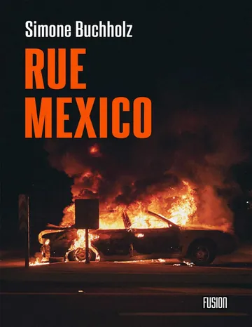 Rue Mexico de Simone Buchholz, couverture du livre