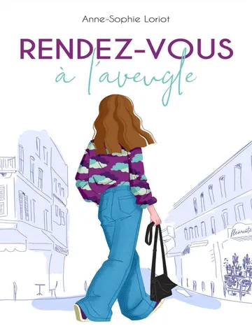 Rendez-vous à l'aveugle (French Edition) d’Anne-Sophie Loriot, couverture du livre