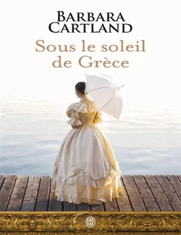 Sous le soleil de Grèce de Barbara Cartland, couverture du livre