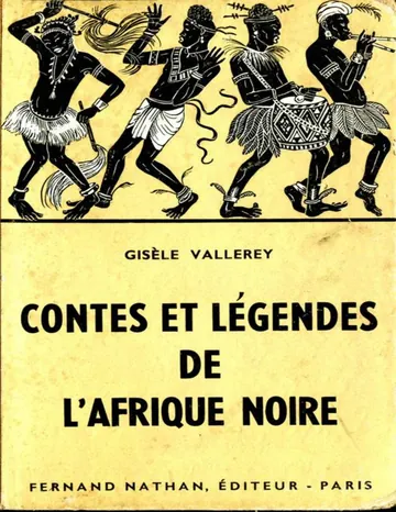 Contes et Légendes de l'Afrique Noire de Gisèle Vallerey, couverture du livre