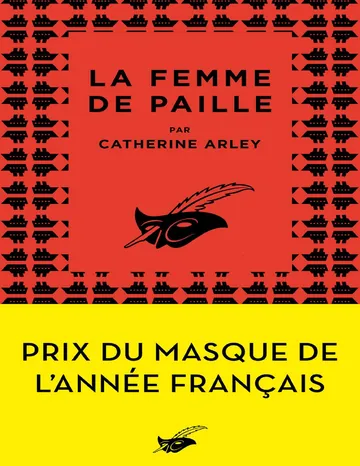 La Femme de paille de Catherine Arley, couverture du livre