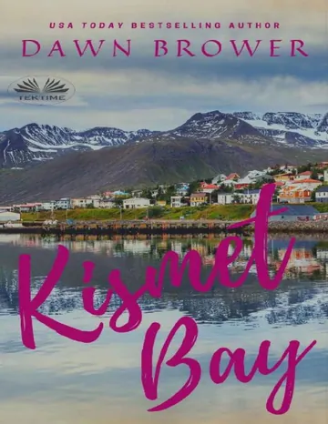 Kismet Bay: Anthologie de nouvelles (French Edition) de Dawn Brower, couverture du livre