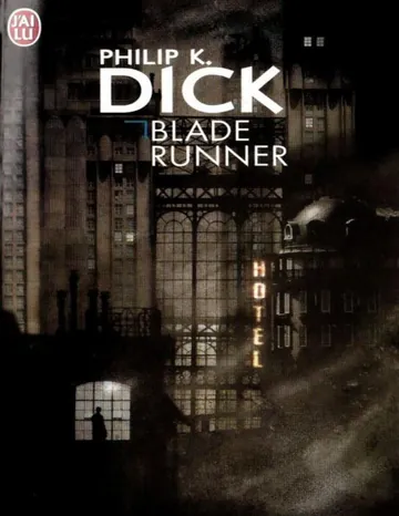 Blade Runner de Philip K Dick, couverture du livre