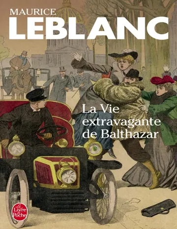 La Vie extravagante de Balthazar de Leblanc, couverture du livre