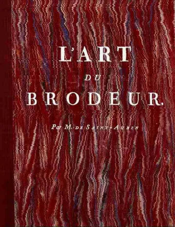 L'Art du brodeur de Charles Germain de Saint-Aubin, couverture du livre