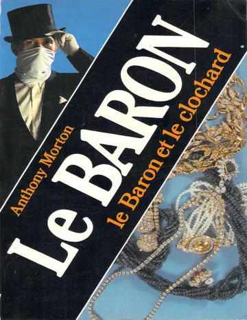 Le Baron Et Le Clochard d’Anthony Morton, couverture du livre