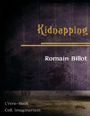 Kidnapping de Romain Billot, couverture du livre