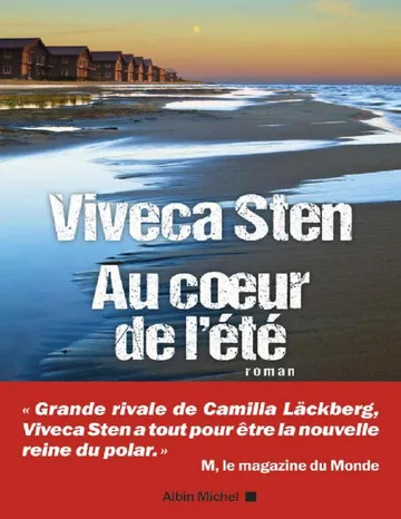 Au coeur de l'été (Litt.Generale) (French Edition) de Viveca Sten, couverture du livre