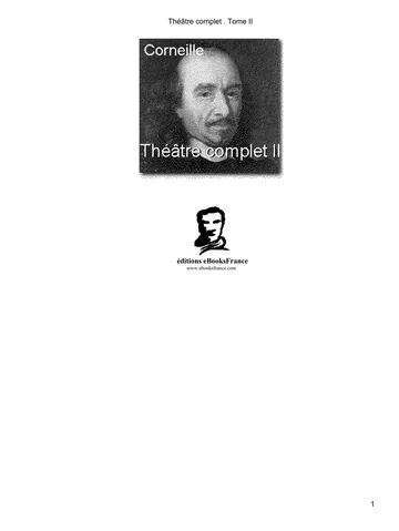 Théâtre complet . Tome II de Corneille ; texte établi par Liliane Picciola, couverture du livre