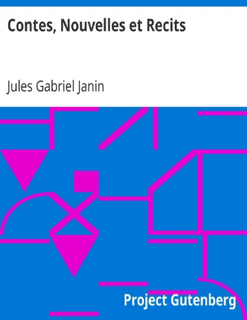 Contes, Nouvelles et Recits de Jules Gabriel Janin, couverture du livre
