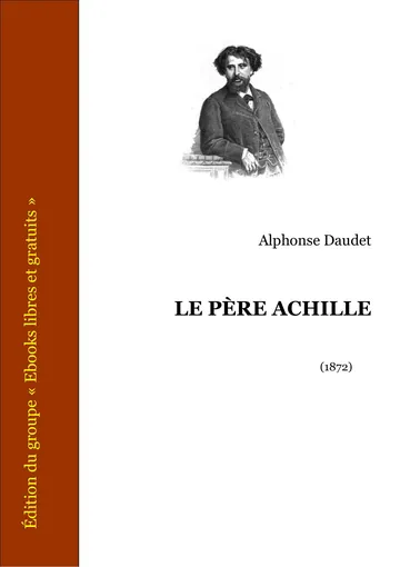 Le Père Achille d’Alphonse Daudet, couverture du livre