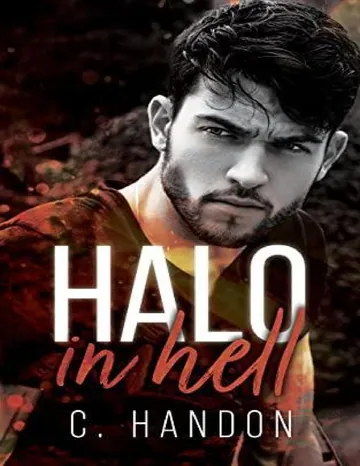 Halo in hell: (Édition française): Romance suspense - Seconde chance - Enemies to lovers (French Edition) de C. Handon, couverture du livre