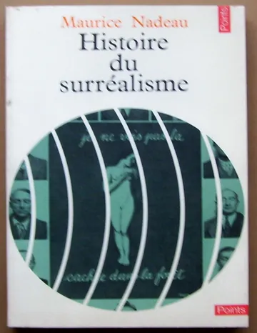 Histoire du surréalisme de Maurice Nadeau, couverture du livre