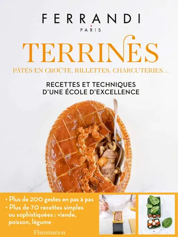 Terrines : pâtés en croûte, rillettes, charcuteries... de Ferrandi Paris, couverture du livre