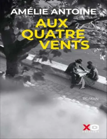 Aux quatre vents d’Amélie Antoine, couverture du livre