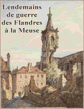 Lendemains de Guerre des Flandres à la Meuse d’Unknown, couverture du livre