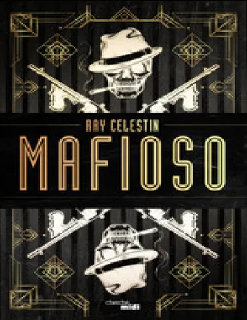 Mafioso de Ray Celestin, couverture du livre