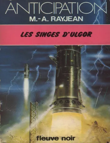 Les singes dUlgor de RAYJEAN Max-Andre, couverture du livre