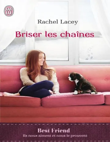 Briser les chaînes de Rachel Lacey, couverture du livre