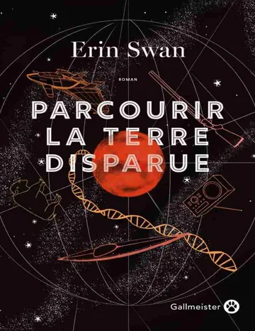 Parcourir la terre disparue d’Erin Swan, couverture du livre
