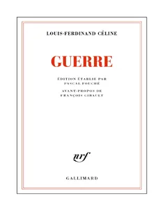 Guerre - Louis-Ferdinand Céline