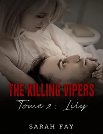 The Killing Vipers - Tome 2 : Lily (French Edition) de Sarah Fay, couverture du livre