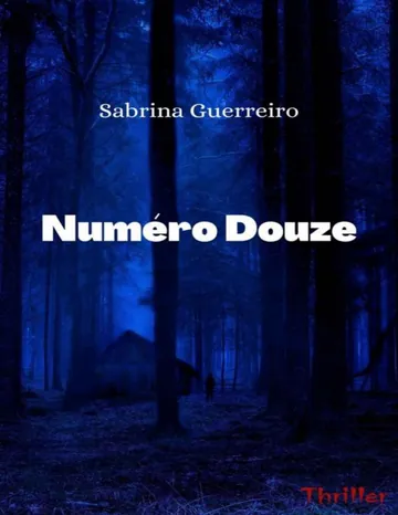 Numéro douze de Sabrina Guerreiro, couverture du livre