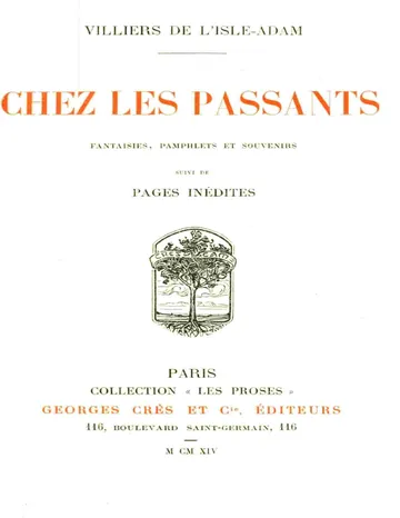 Chez les passants: fantaisies, pamphlets et souvenirs. Suivi de pages inédites de comte de Auguste Villiers de L'Isle-Adam, couverture du livre