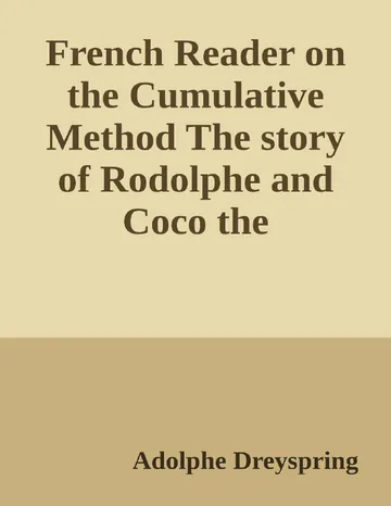 French Reader on the Cumulative Method The story of Rodolphe and Coco the Chimpanzee d’Adolphe Dreyspring, couverture du livre