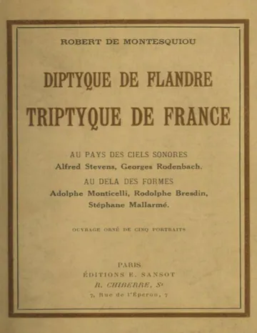 Diptyque de Flandre, triptyque de France / le peintre aux billets, le pasteur de cygnes, le broyeur de fleurs, l'inextricable graveur, la porte ouverte au jardin fermé du roi de comte de Robert Montesquiou-Fézensac, couverture du livre