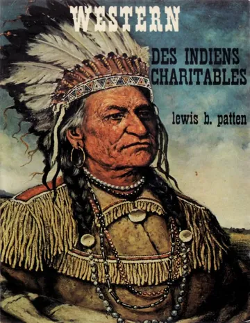 119 - Des indiens charitables de Lewis Byford Patten, couverture du livre