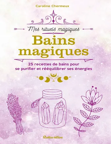 Bains magiques de Caroline Chermeux, couverture du livre