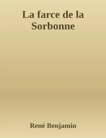 La farce de la Sorbonne de René Benjamin, couverture du livre