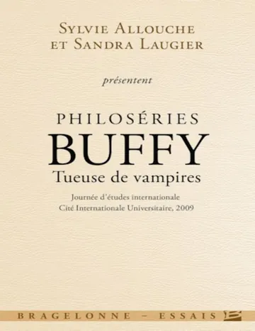 Philoséries : Buffy - Tueuse de vampires de Sylvie Allouche, couverture du livre