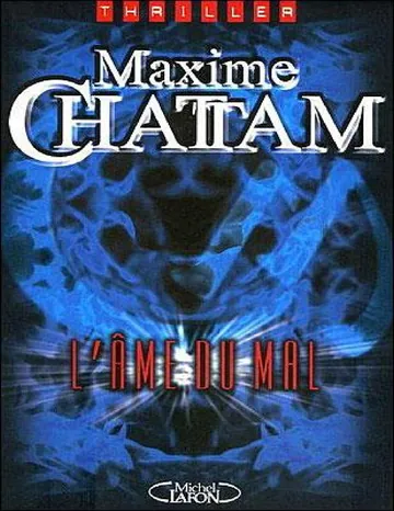 L'Ame du mal de Maxime Chattam, couverture du livre