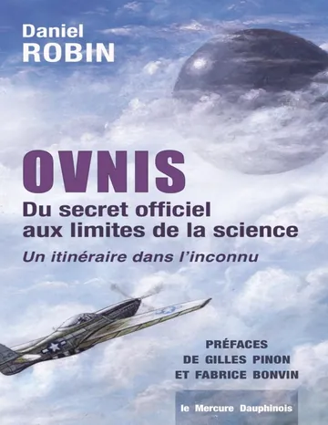Ovnis - Du secret officiel aux limites de la science de Daniel Robin, couverture du livre
