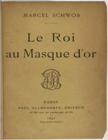 Le Roi au Masque d'Or de Marcel Schwob, couverture du livre