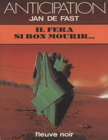 Il fera si bon mourir de Jan de Fast, couverture du livre