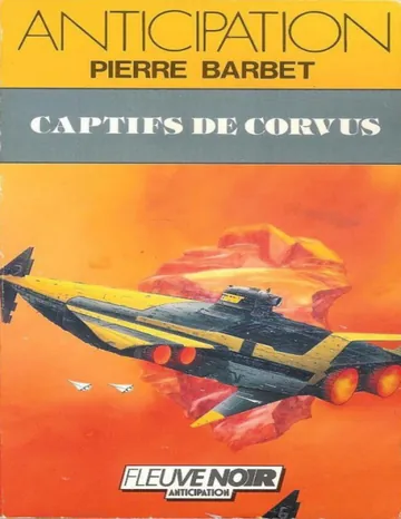 Alex Courville 8 - Captifs de Corvus de Pierre Barbet, couverture du livre