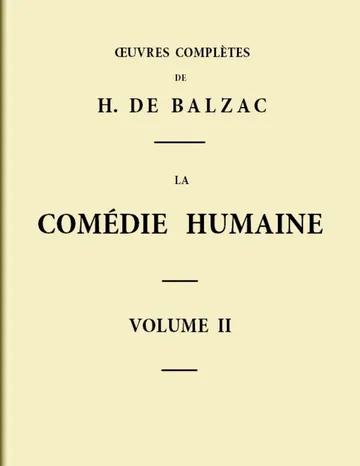 La Comédie humaine - Volume 02 d’Honoré de Balzac, couverture du livre